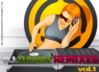 Dj dance remixes vol.1